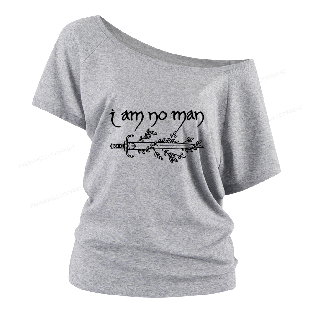 Pagewings I Am No Man Women Off Shoulder T-shirts