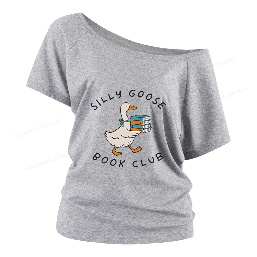 Pagewings Silly Goose Book Club Women Off Shoulder T-shirts