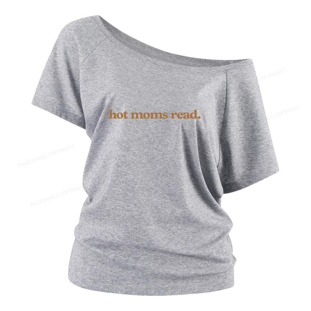 Pagewings Hot Moms Read Women Off Shoulder T-shirts