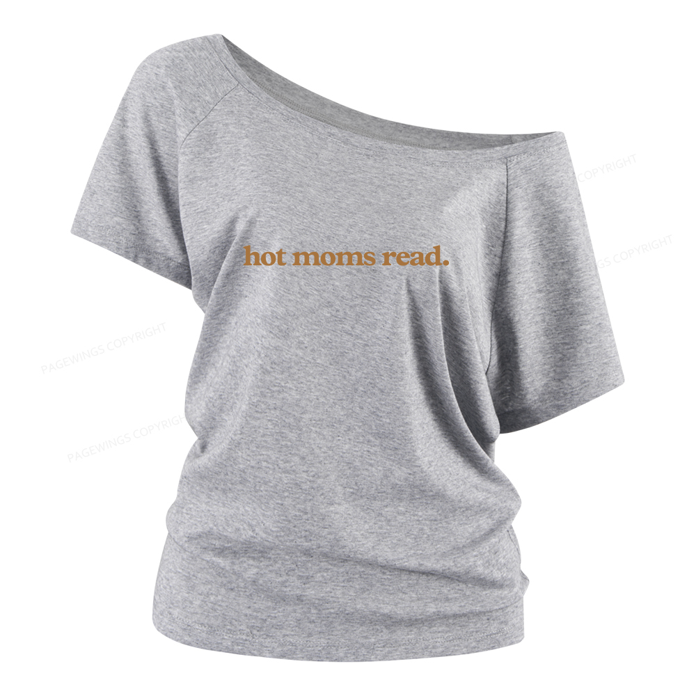 Pagewings Hot Moms Read Women Off Shoulder T-shirts