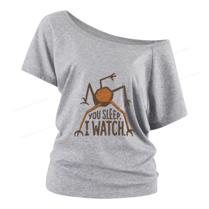 Pagewings You Sleep I Watch Women Off Shoulder T-shirts