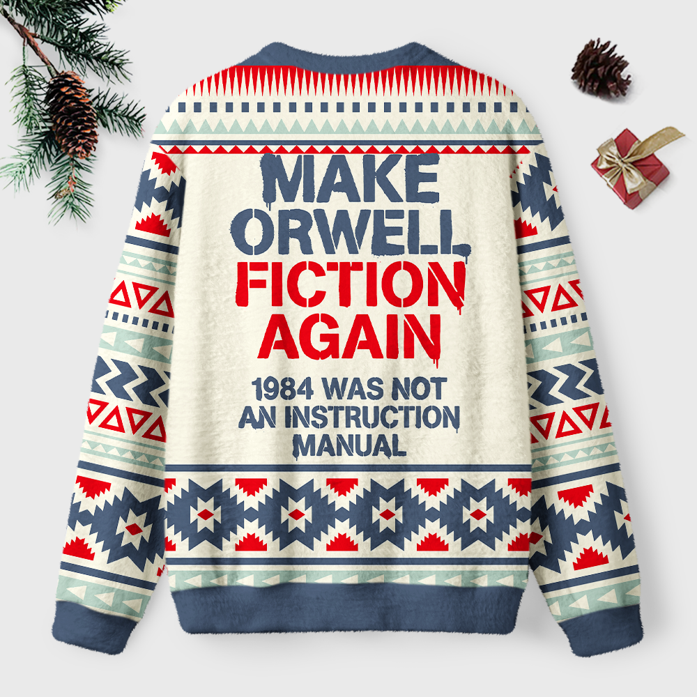 Pagewings Make Orwell Fiction Again Unisex Ugly Light Knit Sweatshirt