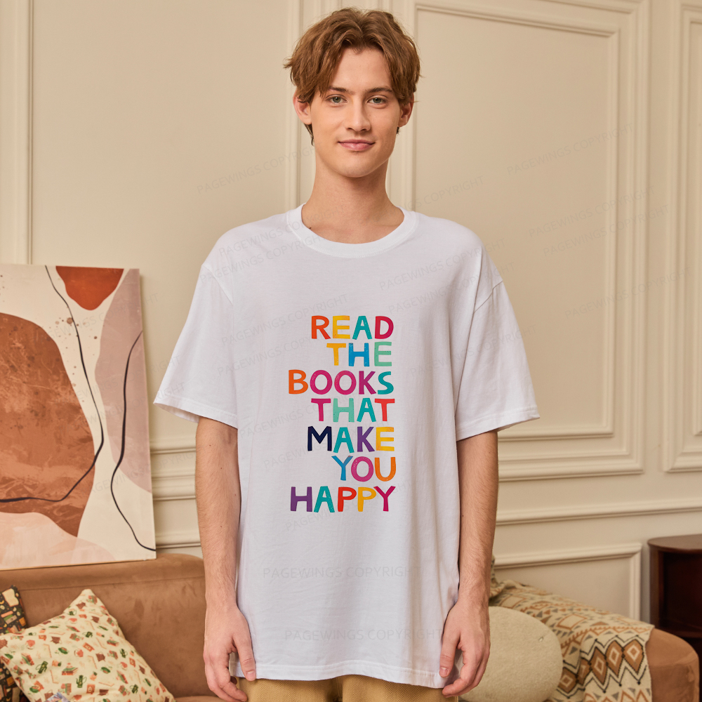 Pagewings Read The Books That Make You Happy Unisex Classic T-shirt