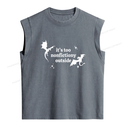 Pagewings It’s Too Nonfictiony Outside Women's Washed Tank Top