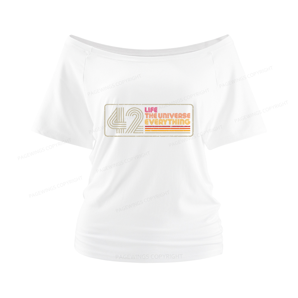 Pagewings Life The Universe Everything Women Off Shoulder T-shirts