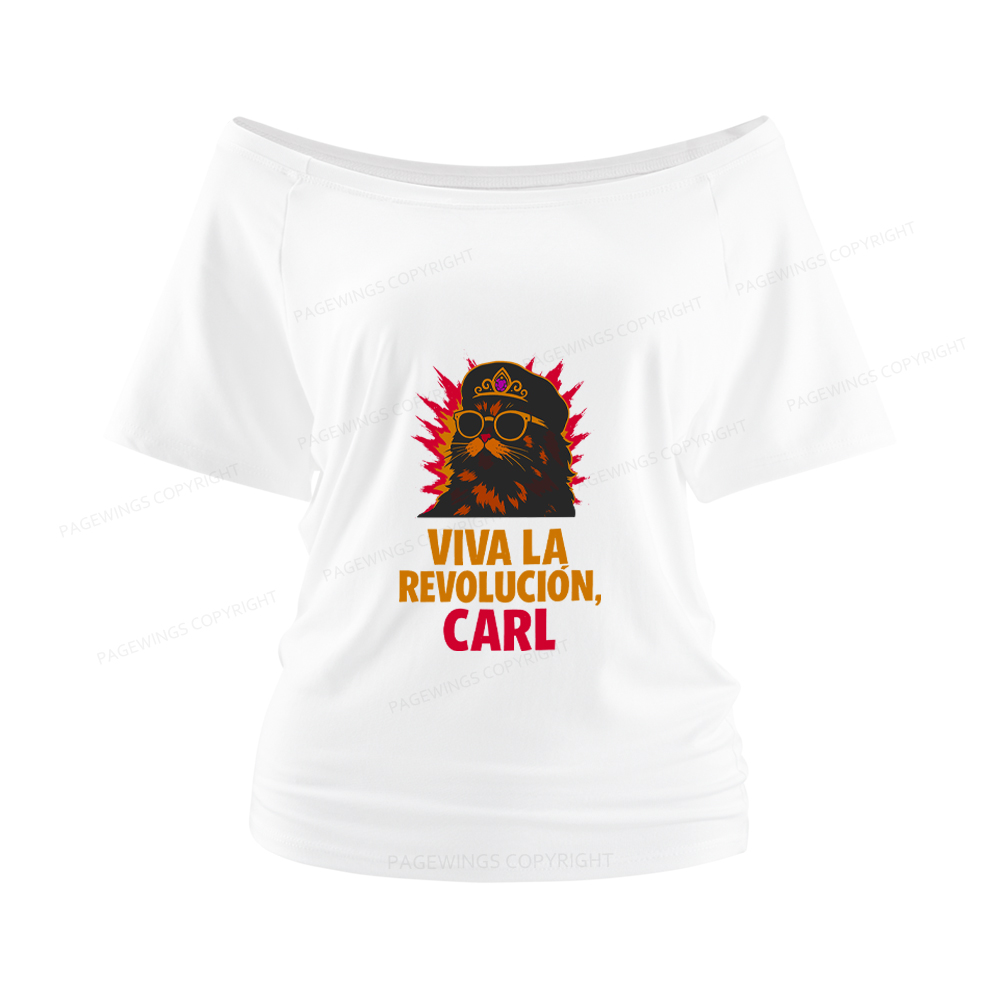 Pagewings Viva La Revolucion Women Off Shoulder T-shirts
