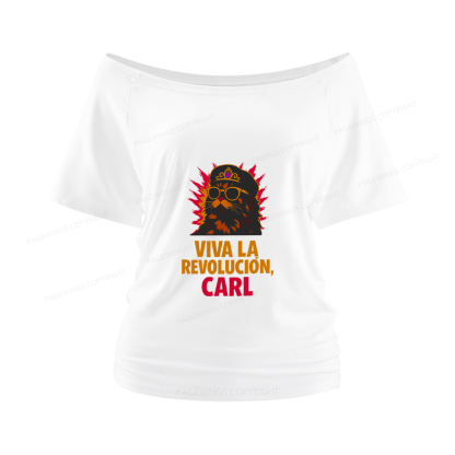 Pagewings Viva La Revolucion Women Off Shoulder T-shirts