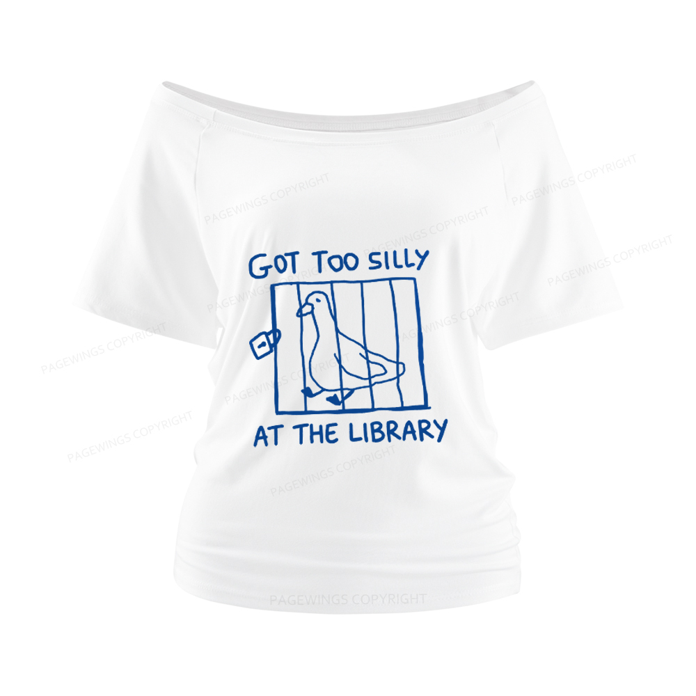 Pagewings Got Too Silly At The Library Women Off Shoulder T-shirts