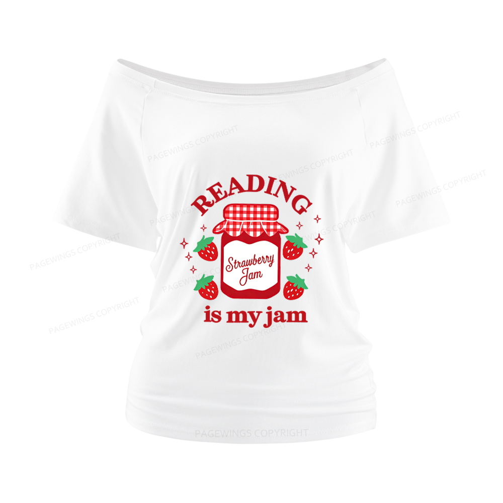 Pagewings Valentines Day Reading is My Jam Women Off Shoulder T-shirts