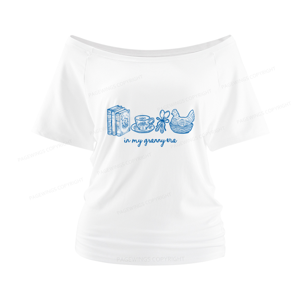 Pagewings In My Granny Era Women Off Shoulder T-shirts