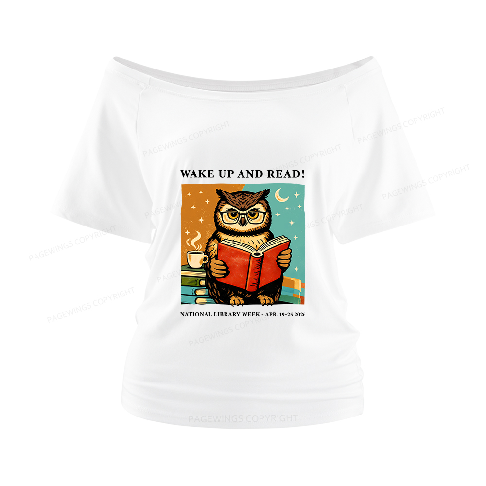 Pagewings Wake Up And Read Women Off Shoulder T-shirts