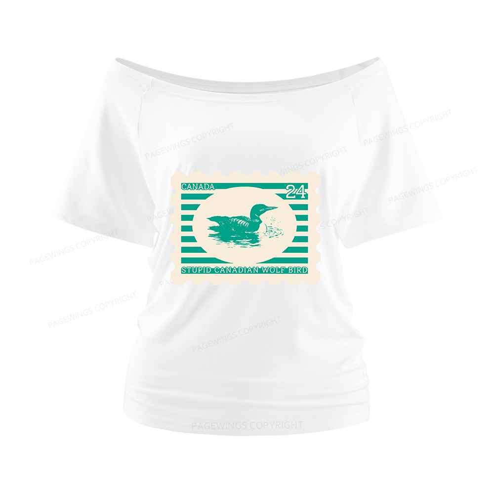 Pagewings Stupid Canadian Wolf Bird Women Off Shoulder T-shirts