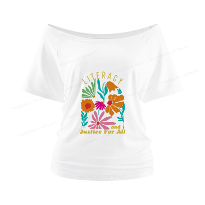 Pagewings Literacy And Justice Women Off Shoulder T-shirts