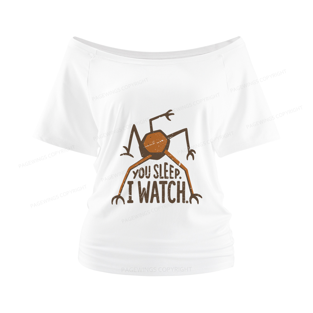 Pagewings You Sleep I Watch Women Off Shoulder T-shirts