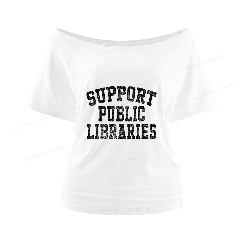 Pagewings Support Public Libraries Women Off Shoulder T-shirts