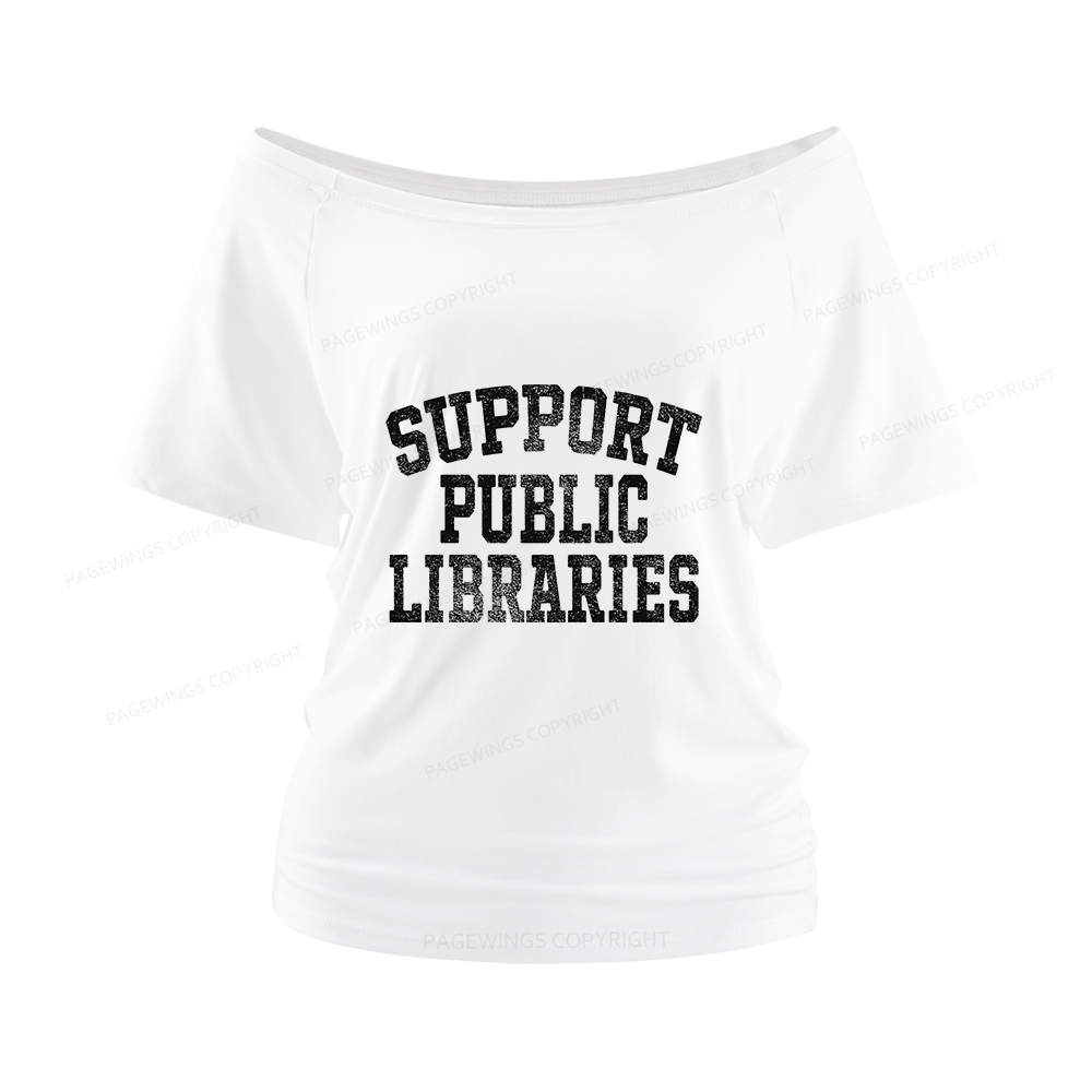 Pagewings Support Public Libraries Women Off Shoulder T-shirts