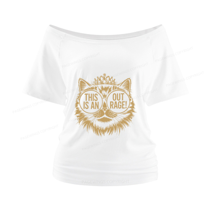 Pagewings This Is An Outrage Women Off Shoulder T-shirts