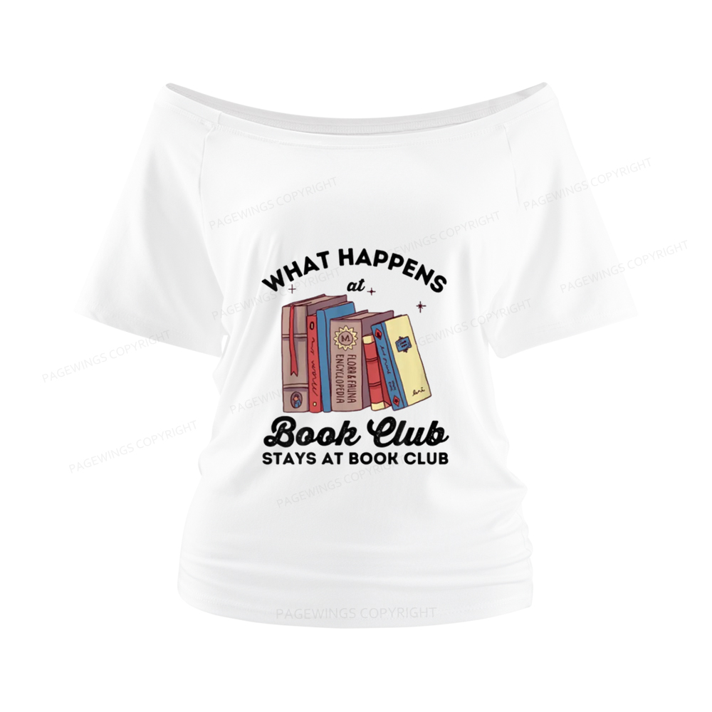 Pagewings Stays At Book Club Book Women Off Shoulder T-shirts