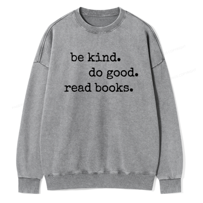 Pagewings Be Kind Do Good Read Books Unisex Washed Sweatshirt