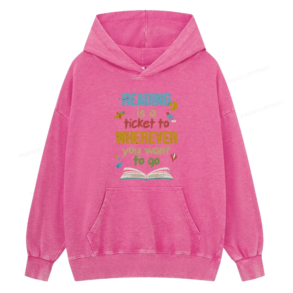 Pagewings Reading Is A Ticket Unisex Washed Hoodie