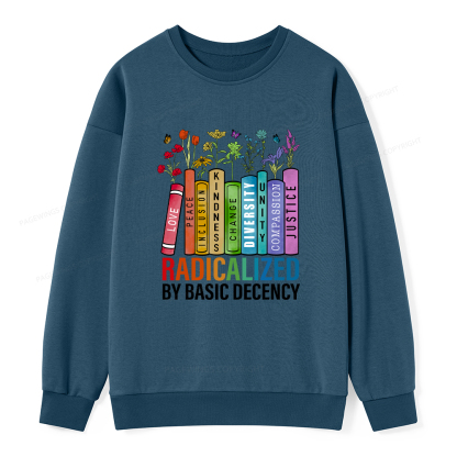 Pagewings Radicalized by Basic Decency Unisex Classic Sweatshirt