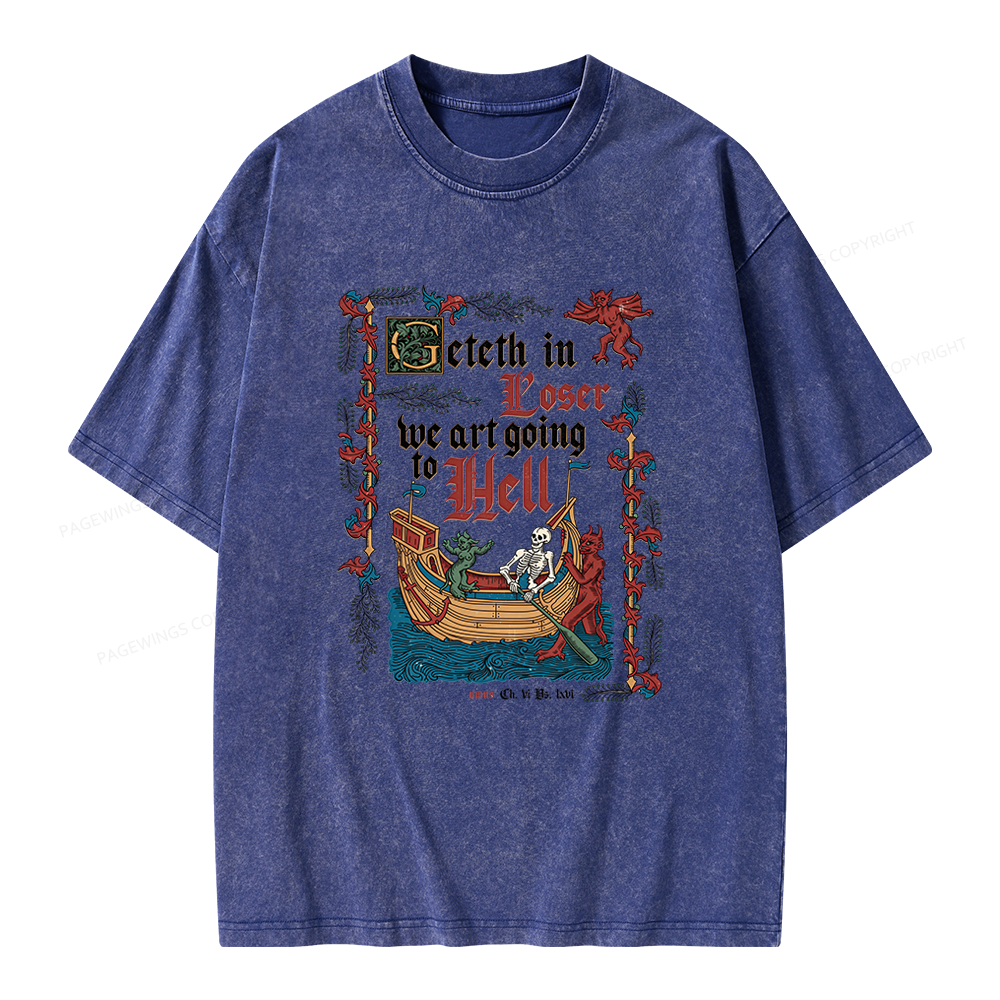 Pagewings Get in Loser Medieval Unisex Washed T-shirt