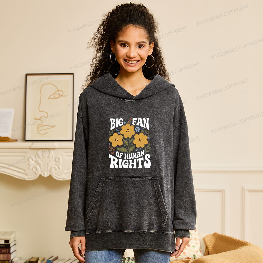 Pagewings Big Fan of Human Rights Unisex Washed Hoodie