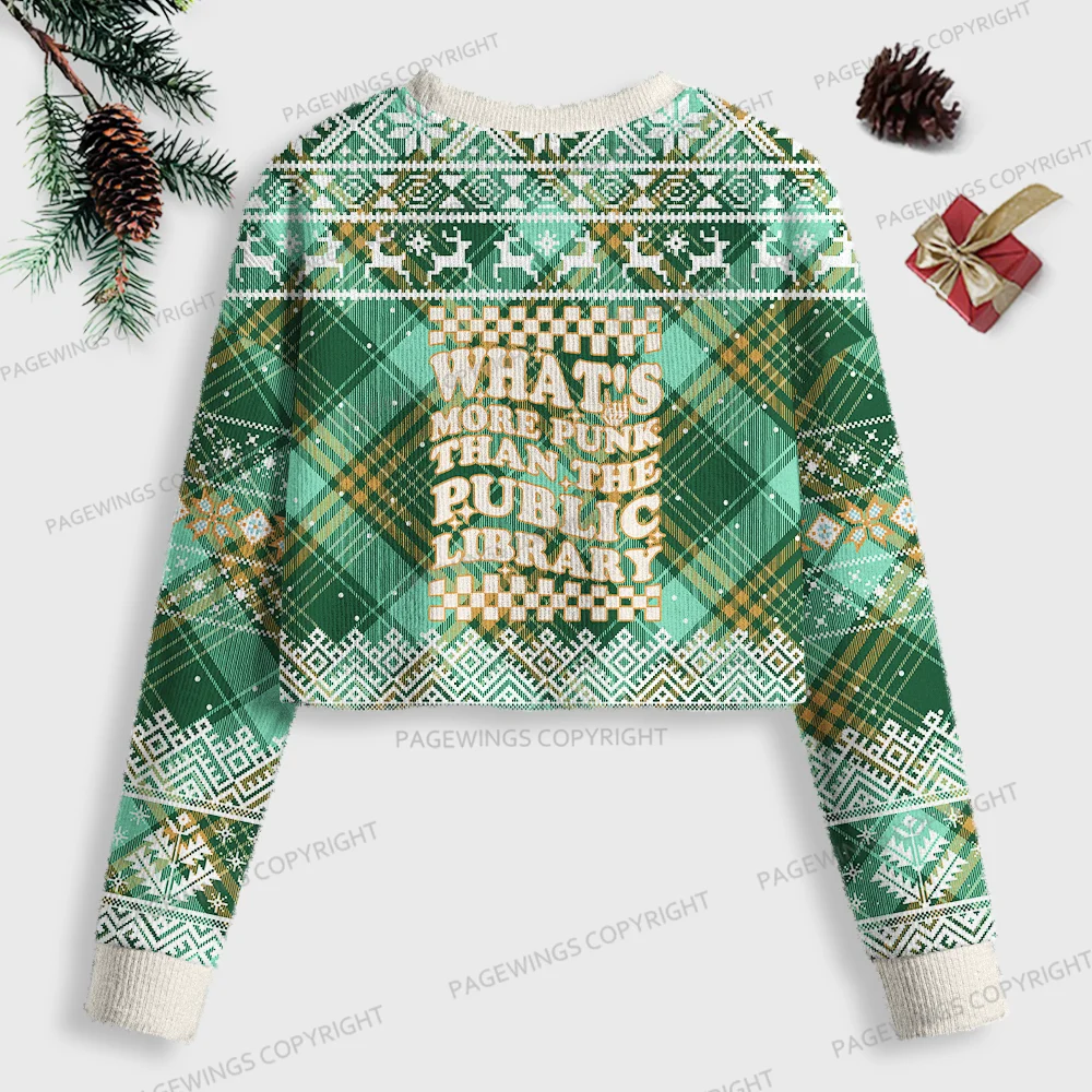 Pagewings What's More Punk Than The Public Library Women Ugly Crop Sweatshirt