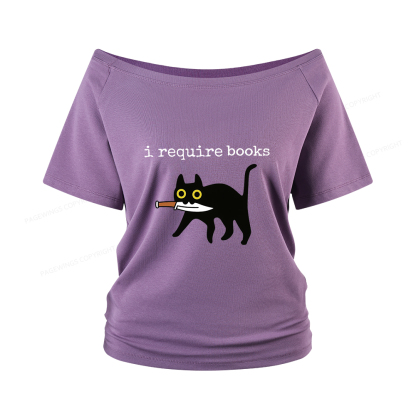 Pagewings I Require Books Women Off Shoulder T-shirts