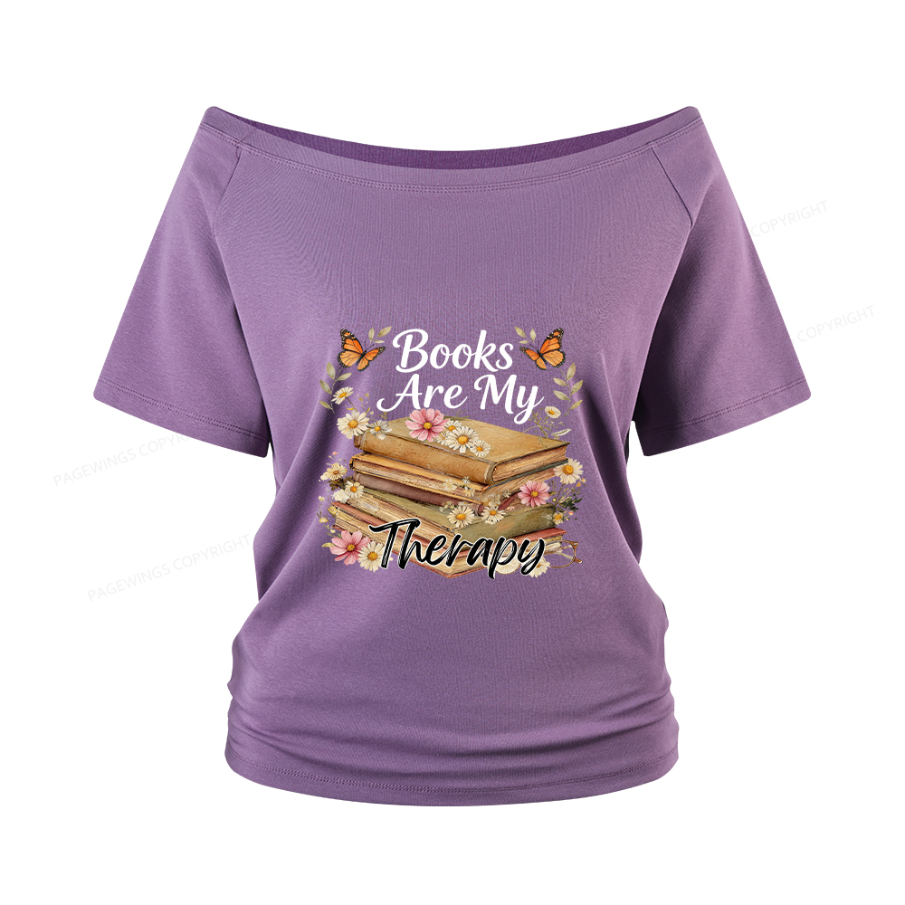 Pagewings Books Are My Therapy Women Off Shoulder T-shirts