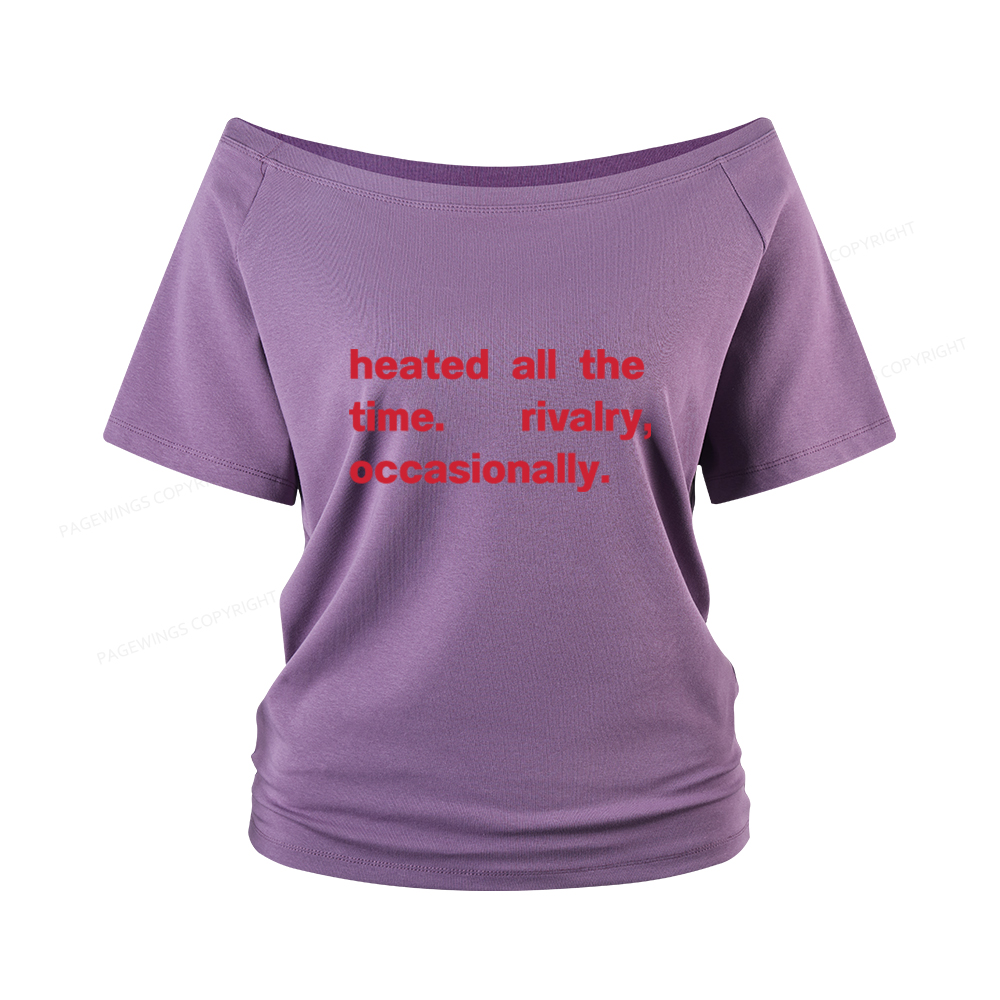 Pagewings The Time Rivalry Occasionally Women Off Shoulder T-shirts