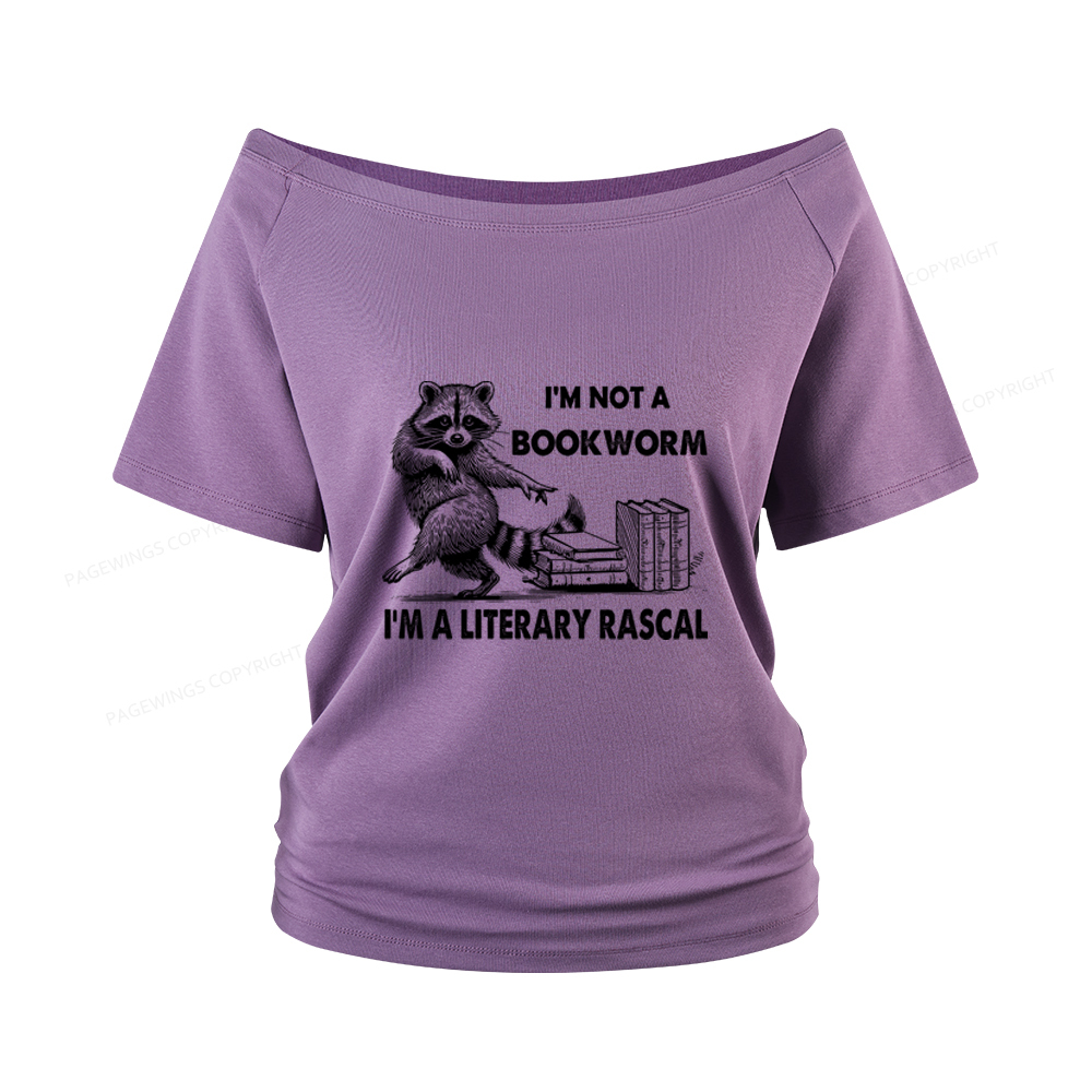 Pagewings I'm Not A Bookworm I'm A Literary Rascal Women Off Shoulder T-shirts
