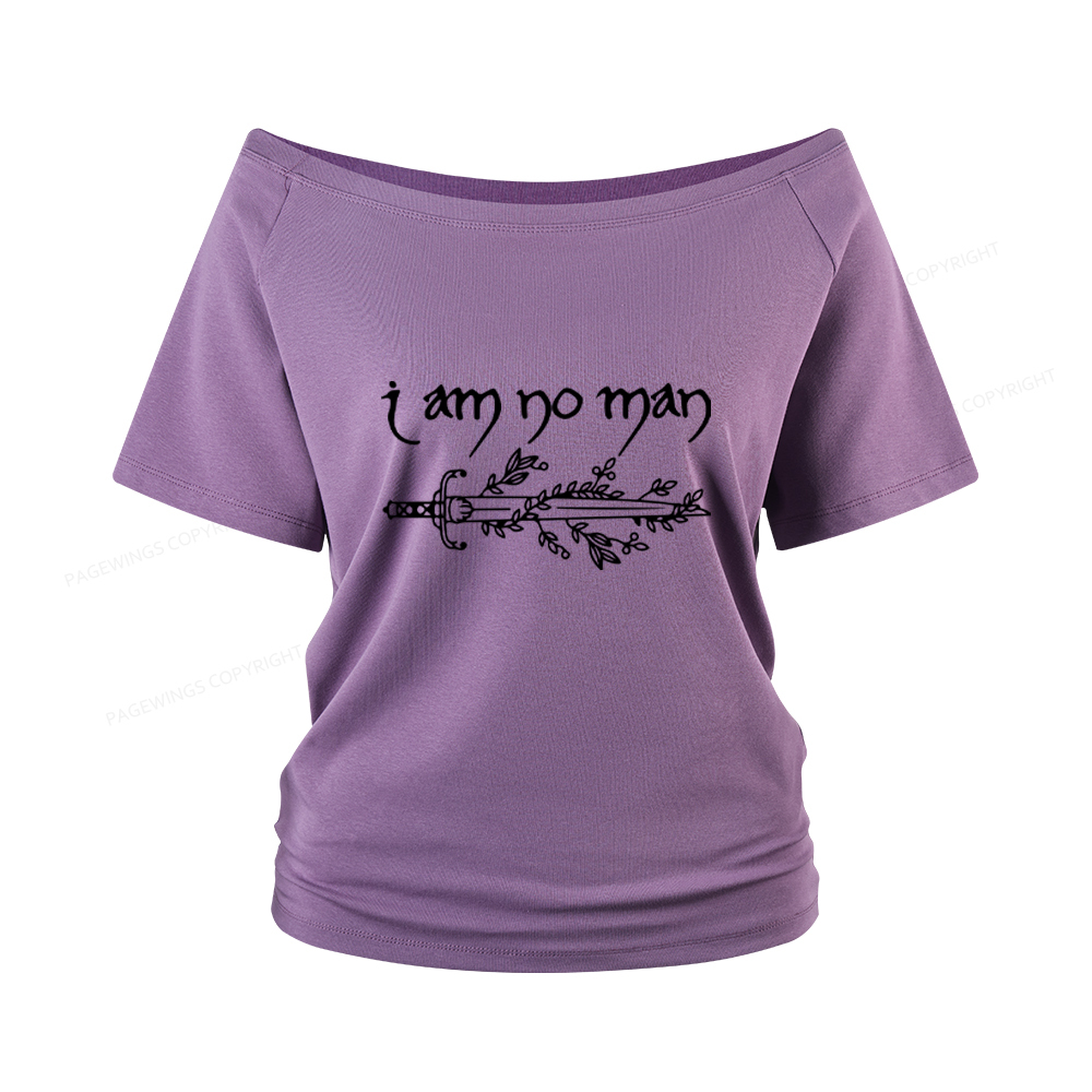 Pagewings I Am No Man Women Off Shoulder T-shirts