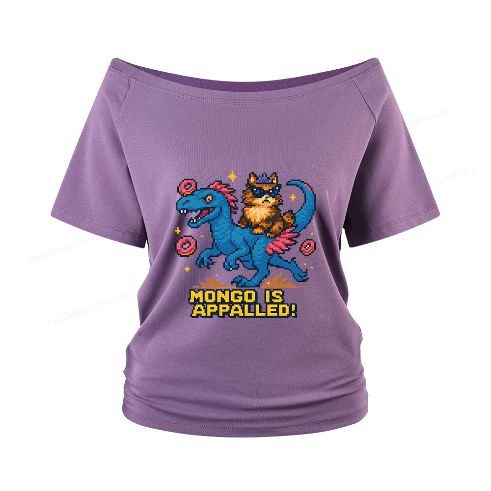 Pagewings Mongo Is Appalled Women Off Shoulder T-shirts