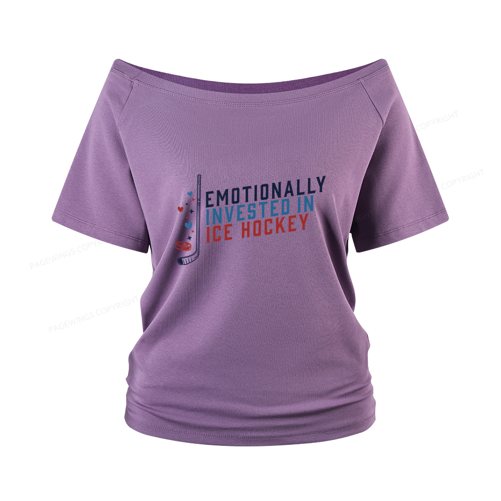 Pagewings Emotionally Invested in Ice Hockey Women Off Shoulder T-shirts