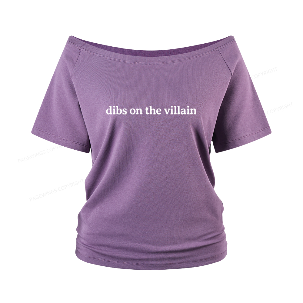 Pagewings Dibs On The Villain Women Off Shoulder T-shirts