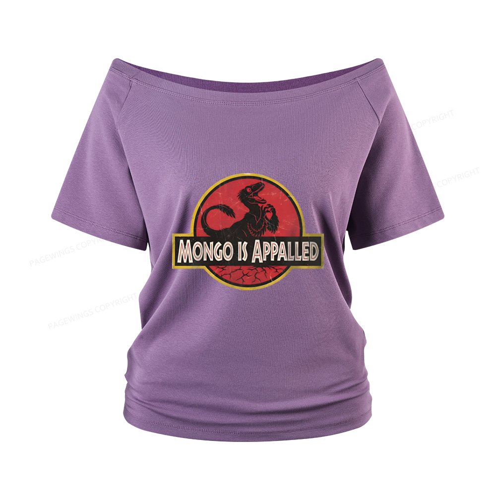 Pagewings Mongo Is Appalled Women Off Shoulder T-shirts