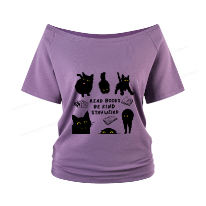 Pagewings Read Books Be Kind Stay Weird Women Off Shoulder T-shirts