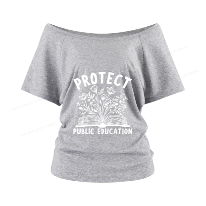 Pagewings Protect Public Education Women Off Shoulder T-shirts