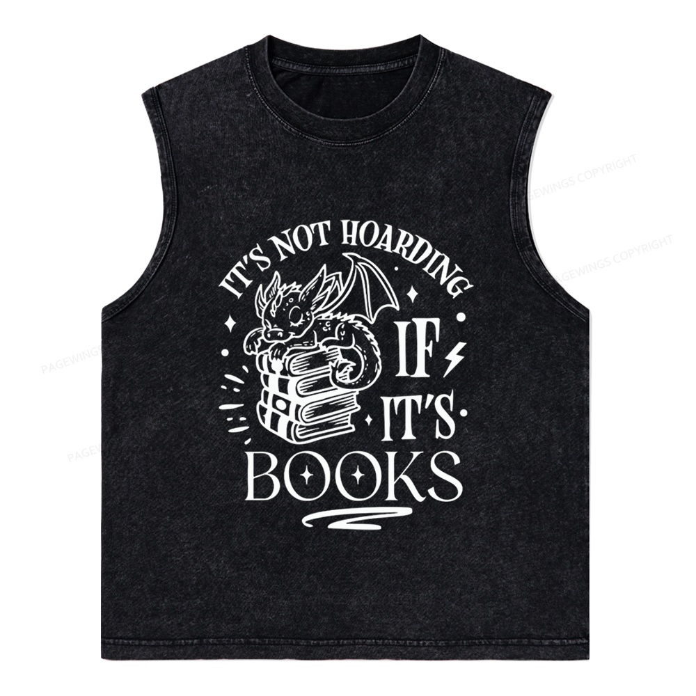 Pagewings It's Not Hoarding If It's Books Unisex Washed Tank Top