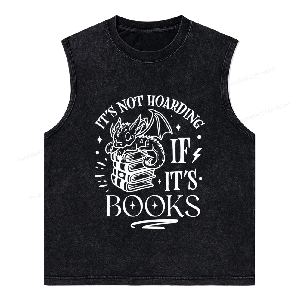 Pagewings It's Not Hoarding If It's Books Unisex Washed Tank Top