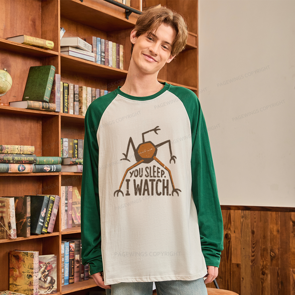 Pagewings You Sleep I Watch Long Sleeve Raglan T-shirt