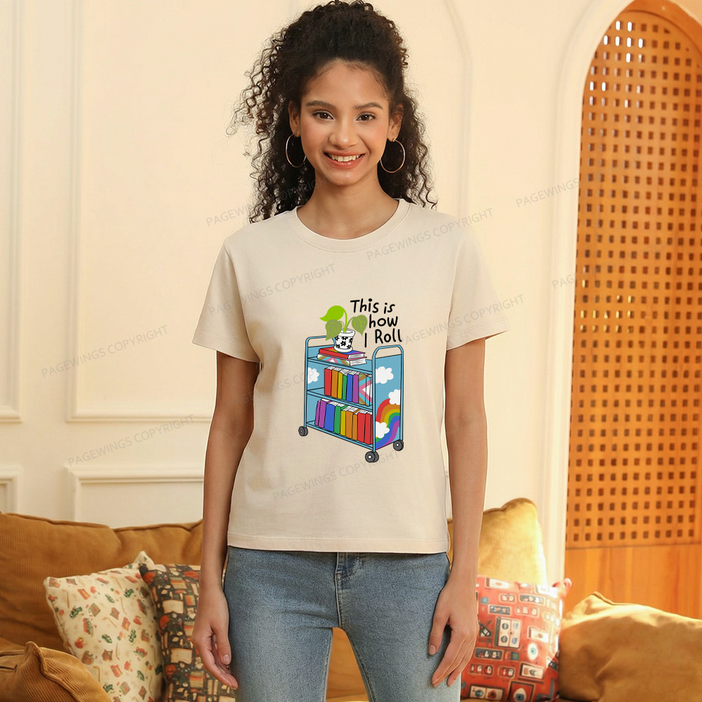 Pagewings This Is How I Roll Women's Washed T-shirt