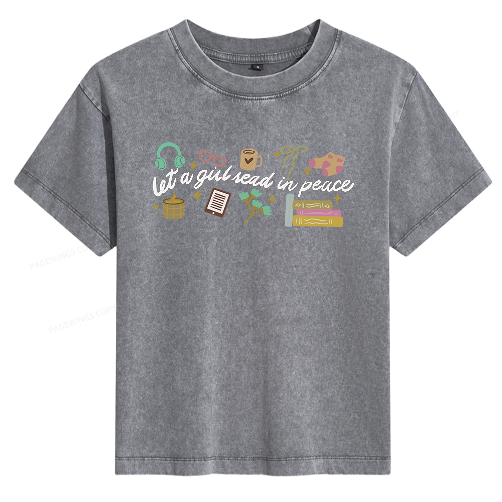 Pagewings Let a Girl Read in Peace Women's Washed T-shirt