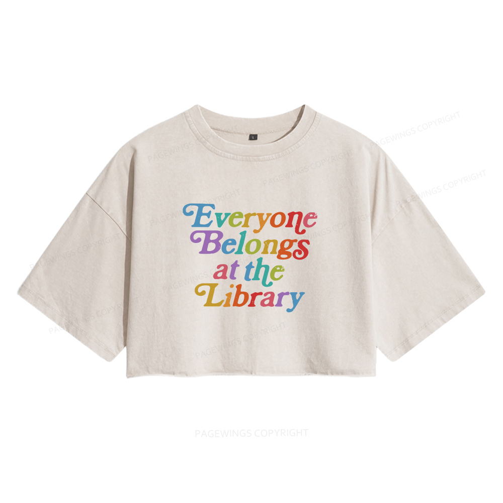 Pagewings Everyone belongs at the library Women's Washed Cropped T-shirt