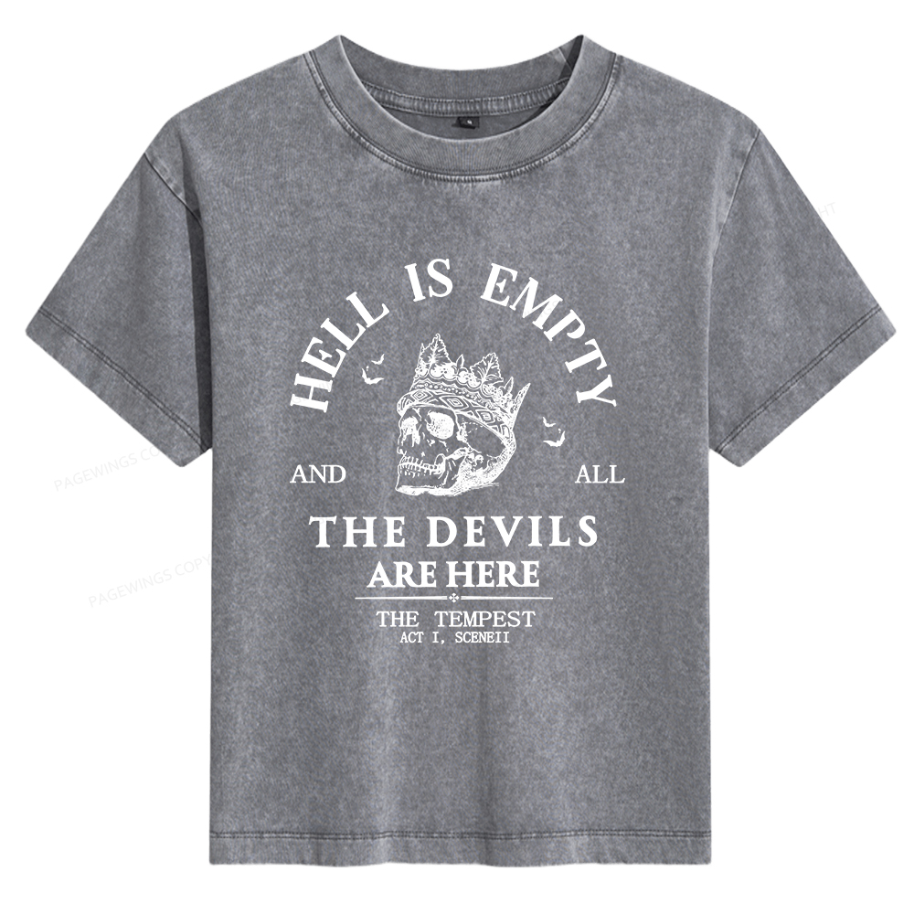 Pagewings Hell Is Empty And All The Devils Are Here Women's Washed T-shirt