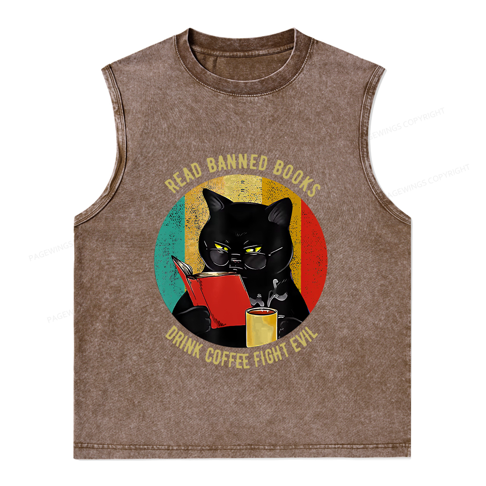 Pagewings Read Banned Books Drink Coffee Fight Evil Retro Cat Lovers T-Shirt Unisex Washed Tank Top