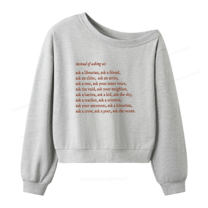 Pagewings Ask A Librarian Women Off Shoulder Sweatshirt