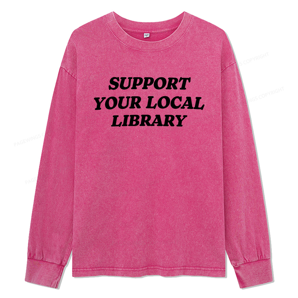 Pagewings Support Your Local Library Unisex Washed Long Sleeve T-shirt
