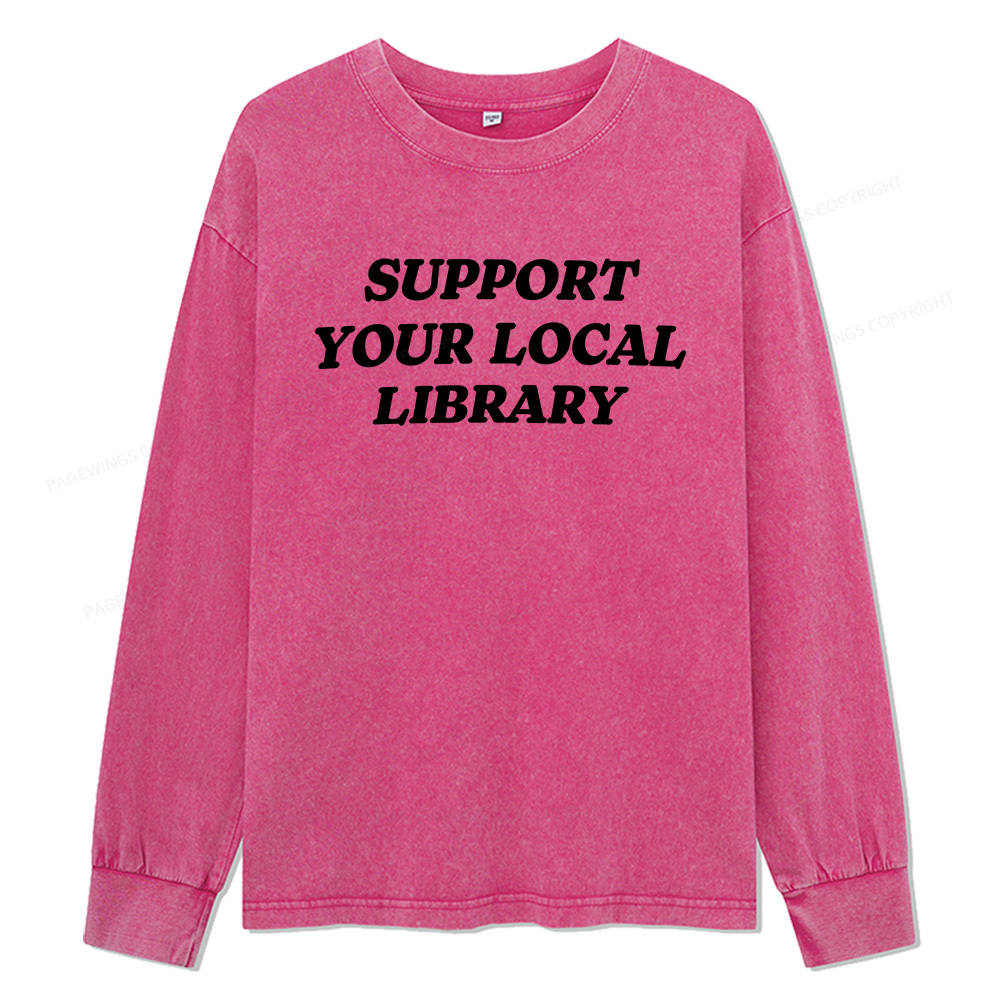 Pagewings Support Your Local Library Unisex Washed Long Sleeve T-shirt